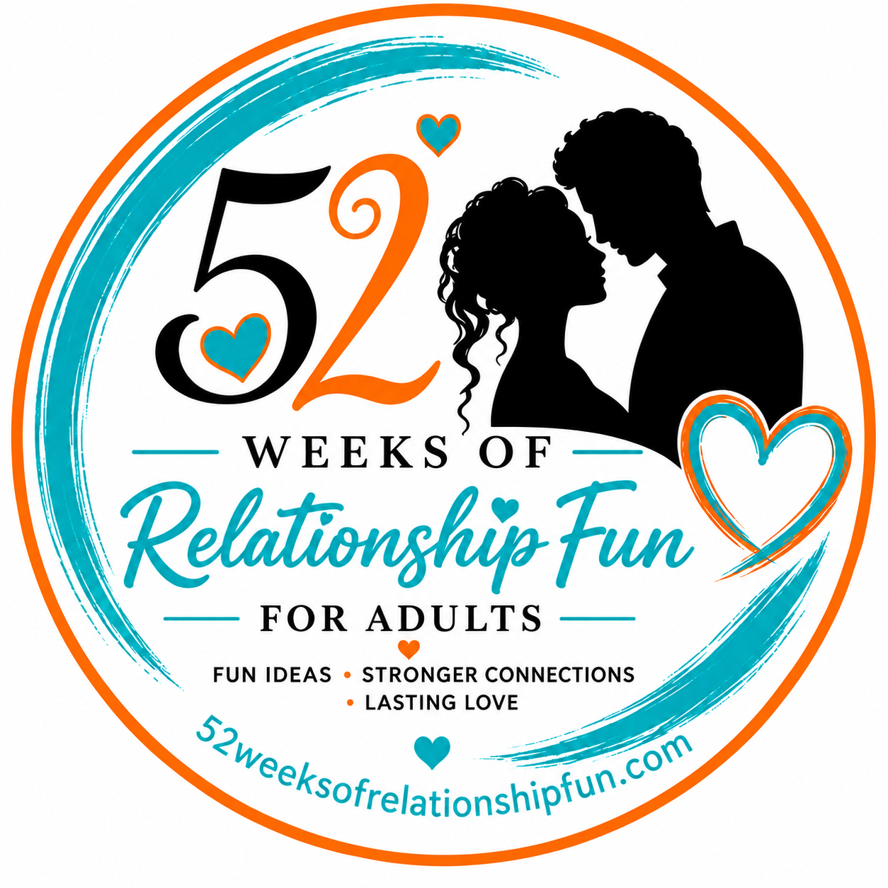 52  Weeks of Relationship Fun!!!!